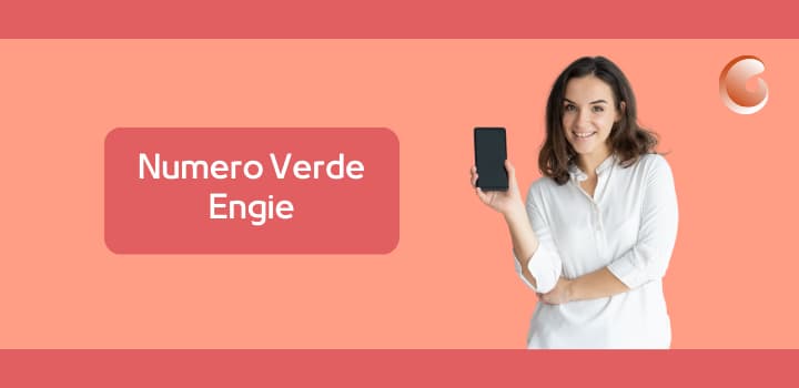 La guida completa sul Numero Verde Engie
