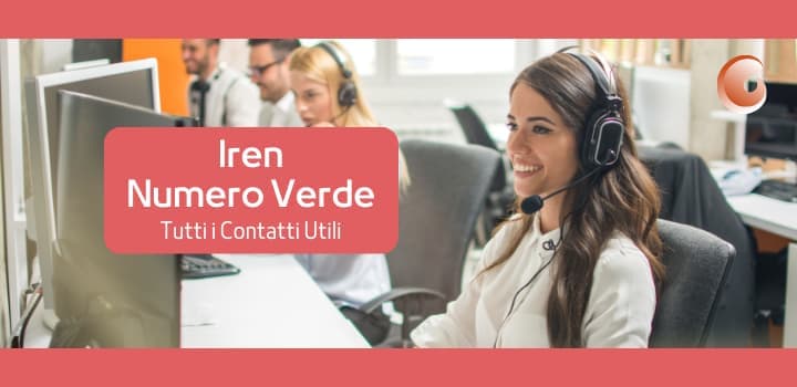 Il Numero Verde di Iren: Scopri come ricevere assistenza
