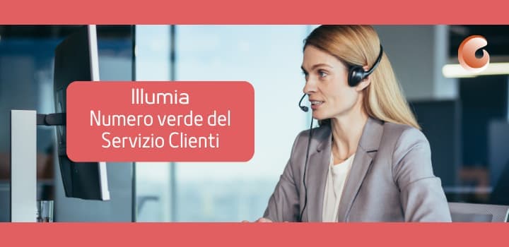 Contattare Illumia: Numeri, Email e Area Clienti