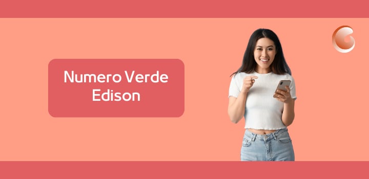 Edison Numero Verde: quali sono i contatti telefonici del fornitore?