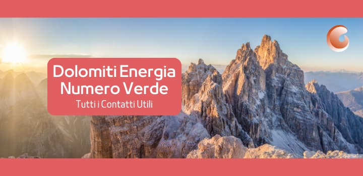 Il Numero Verde di Dolomiti Energia: Quando Contattare e Area Clienti