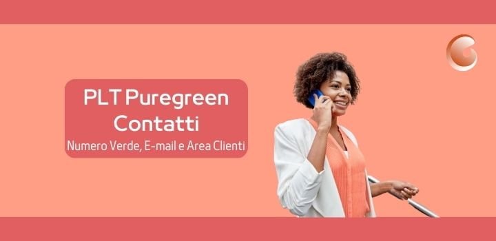Plt Puregreen Contatti: Dal Numero Verde all'Area Clienti